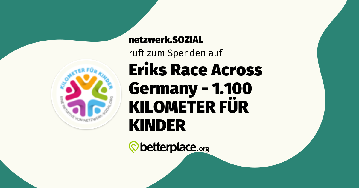 Eriks Race Across Germany - 1.100 KILOMETER FÜR KINDER von netzwerk ...