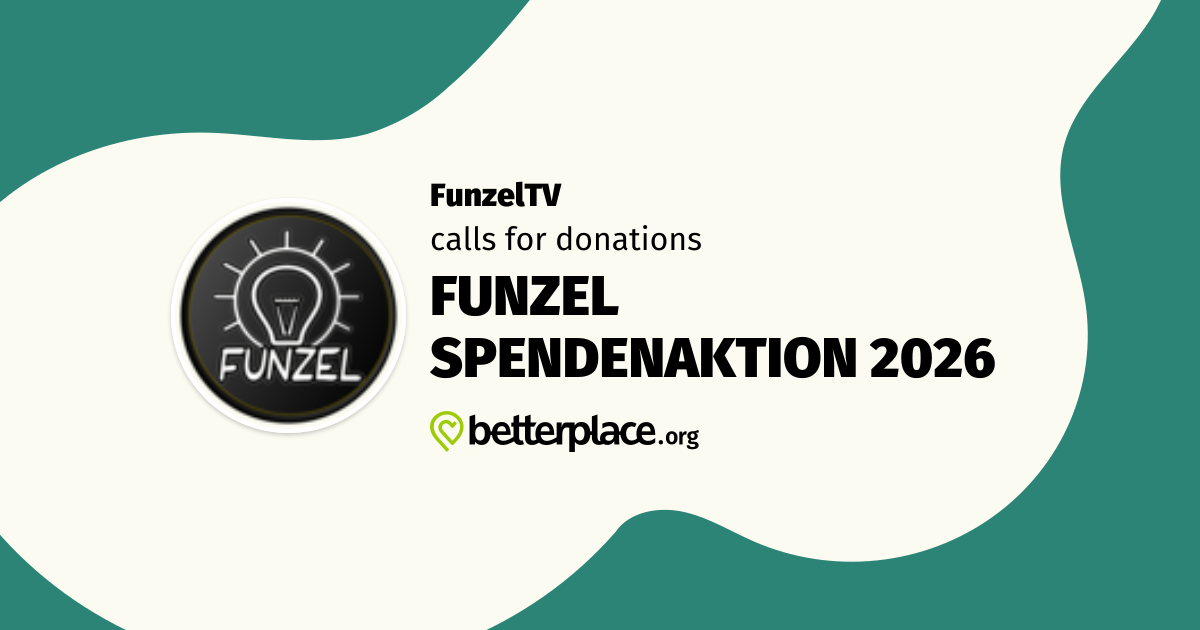 FUNZEL SPENDENAKTION 2026 by FunzelTV: Support my fundraising event